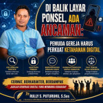 Di Balik Layar Ponsel, Ada Ancaman: Pemuda Gereja Harus Perkuat Ketahanan Digital