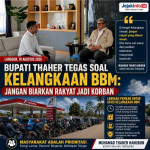 Bupati Thaher Tegas Soal Kelangkaan BBM: Jangan Biarkan Rakyat Jadi Korban