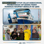 Panca Karya Tutup Celah Kebocoran, Pembayaran VIP-Bisnis Ferry Hunimua-Waipirit Beralih ke QRIS