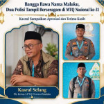 Dua Polisi Bawa Nama Maluku di Panggung MTQ Nasional, Kasrul Apresiasi Dukungan Kapolda dan Kapolres