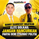 Ronny Sianressy Ingatkan Elite Golkar: Jangan Hancurkan Partai Demi Syahwat Politik